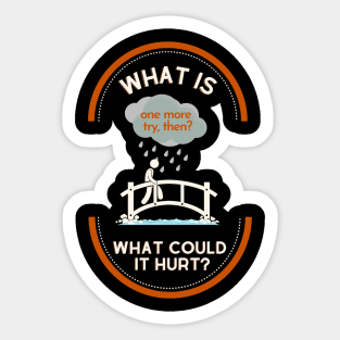 One more Try Sticker